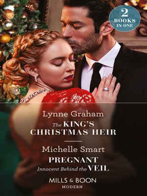 cover image of The King's Christmas Heir / Pregnant Innocent Behind the Veil